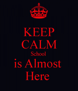 keep-calm-school-is-almost-here